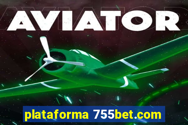 plataforma 755bet.com